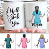 Nurse I Will Stab You Personalized Coffee Mug