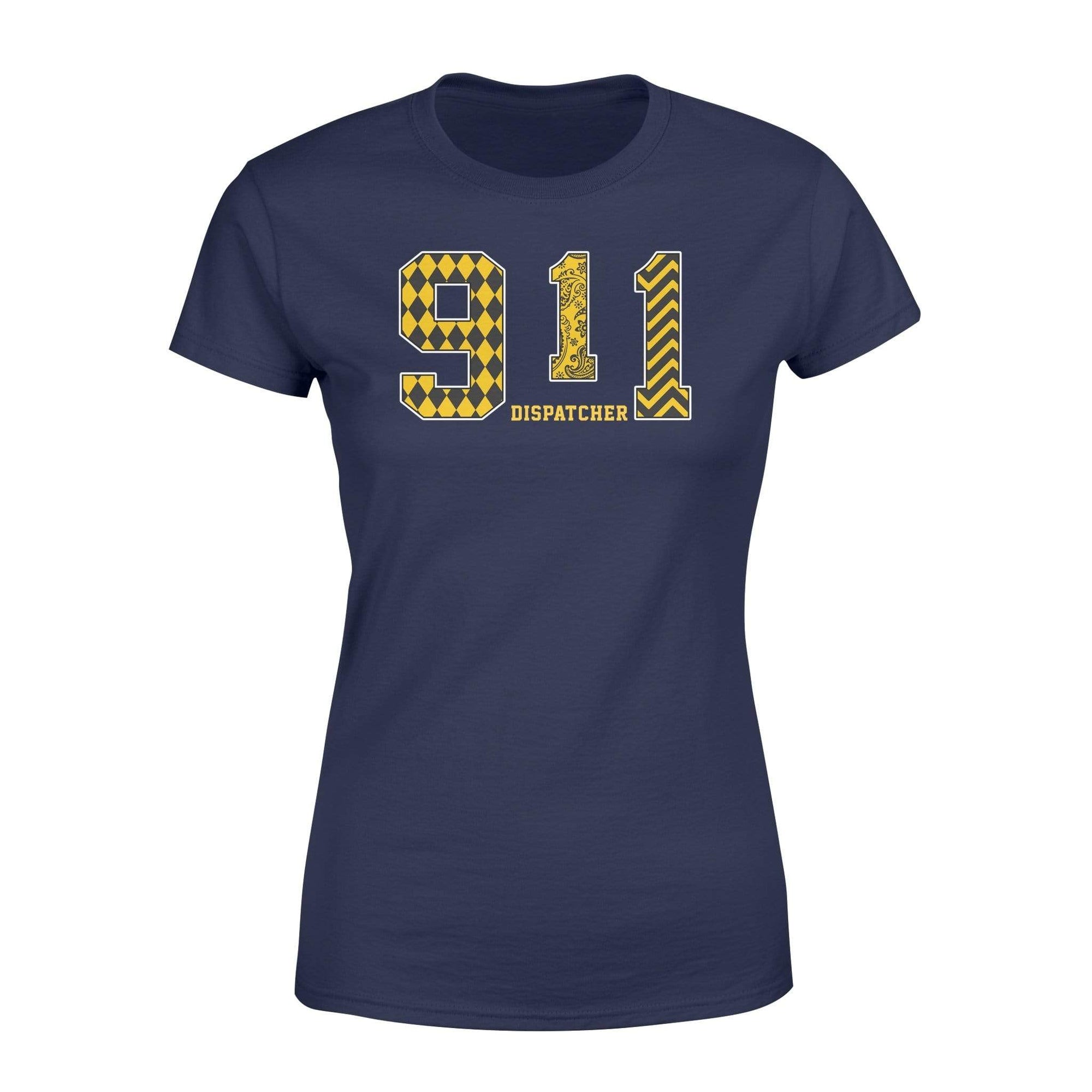 Apparel XS / Navy Dispatcher - 911 Slogan Pattern Shirt - Standard Women's T-shirt - DSAPP