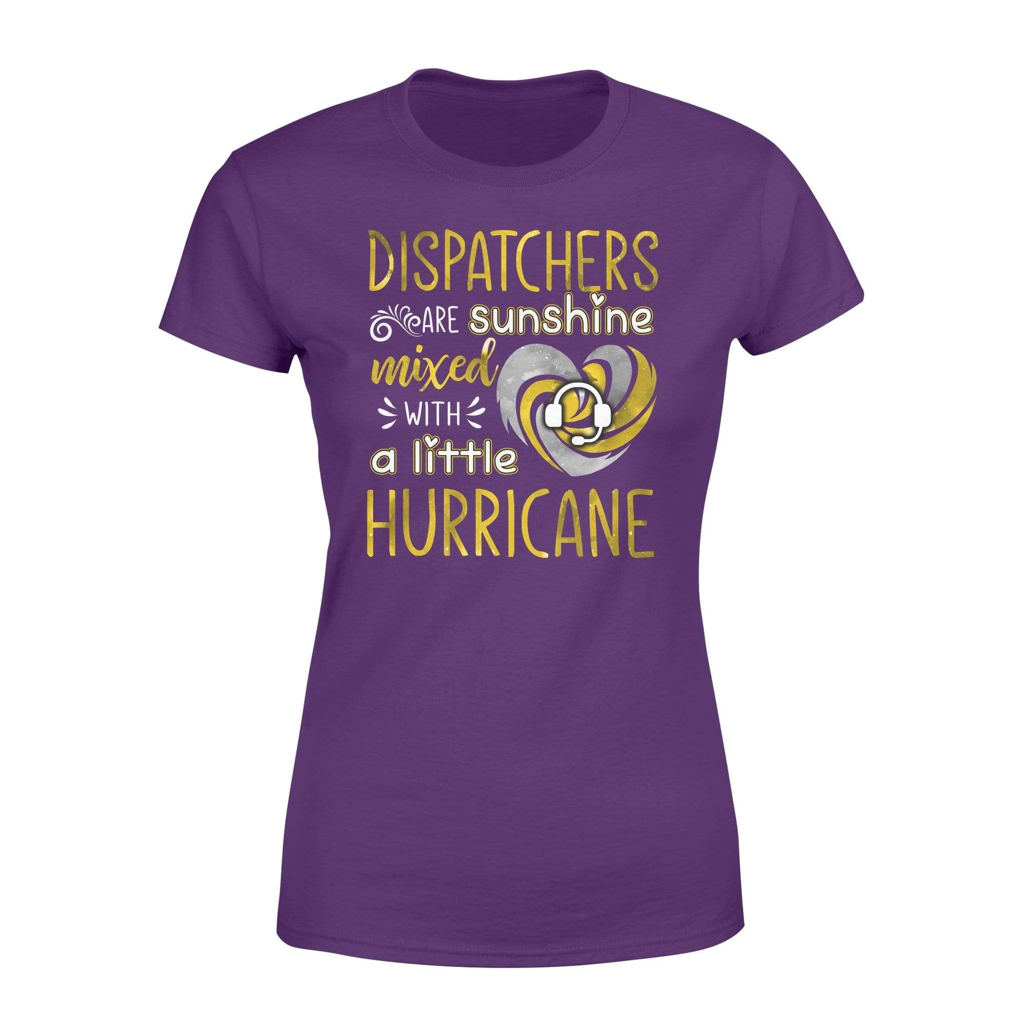 Apparel XS / Purple Dispatcher- Dispatcher Girls Are Sunshine  - Standard Women's T-shirt - DSAPP
