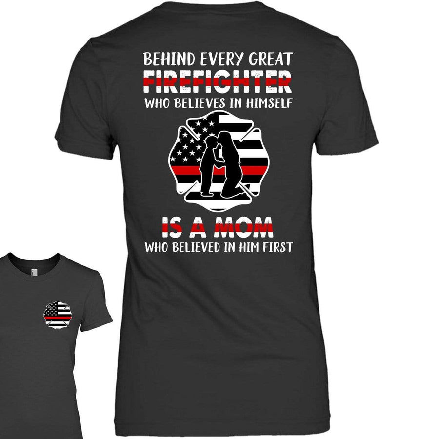 Apparel XS / Black Firefighter Mom - Behind Every Great Firefighter Shirt - Standard Women's T-shirt - DSAPP