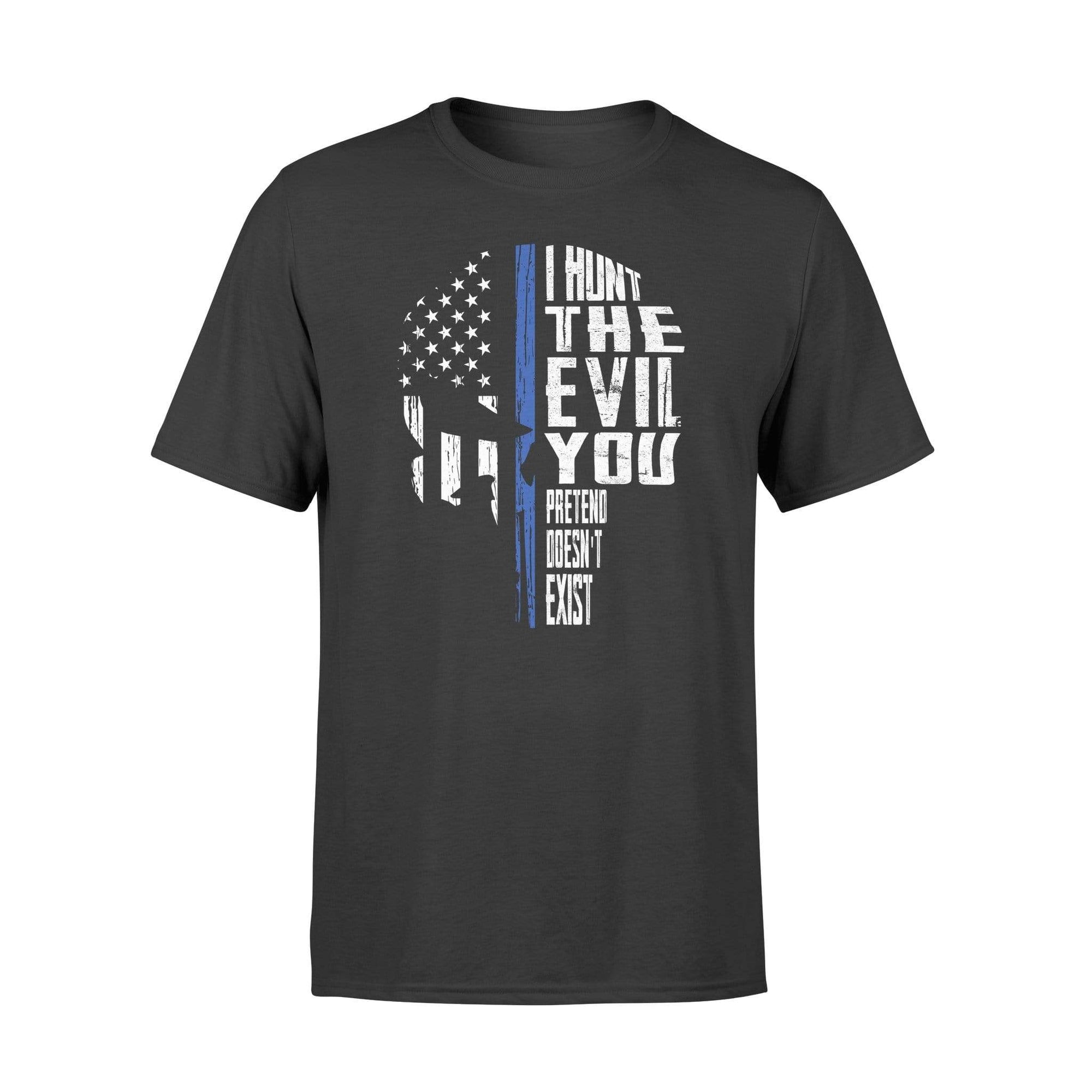 Apparel S / Black I Hunt The Evil-Skull Shirt  - Standard T-shirt - DSAPP