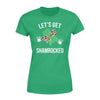 Let Get Shamrocked Personalized Women’s T-shirt