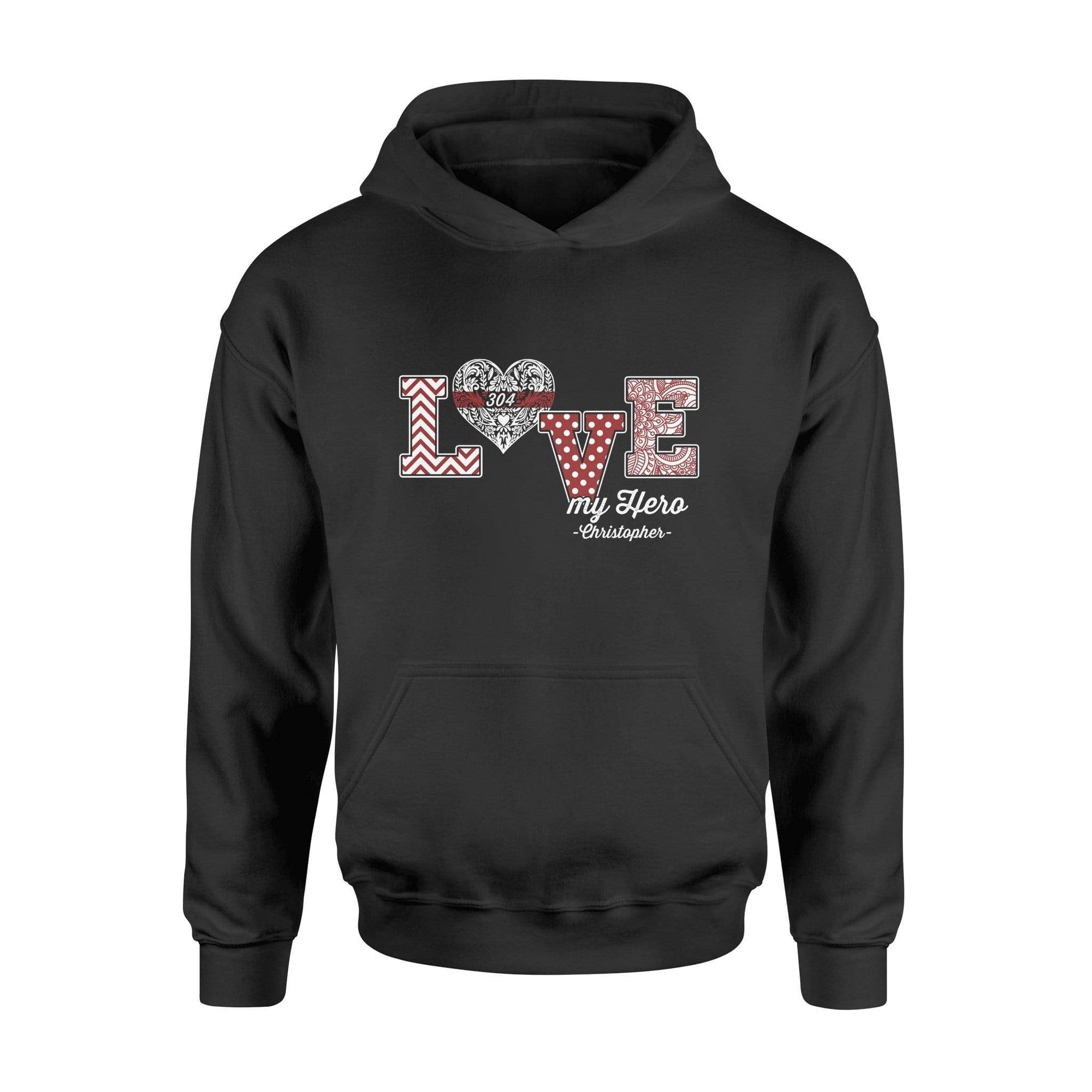 Apparel S / Black Love My Hero - Firefighter - Personalized Shirt - DSAPP