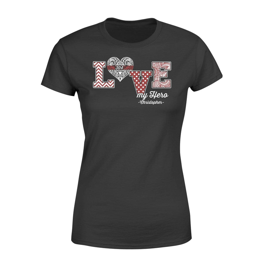 Apparel XS / Black Love My Hero - Firefighter - Personalized Shirt - DSAPP