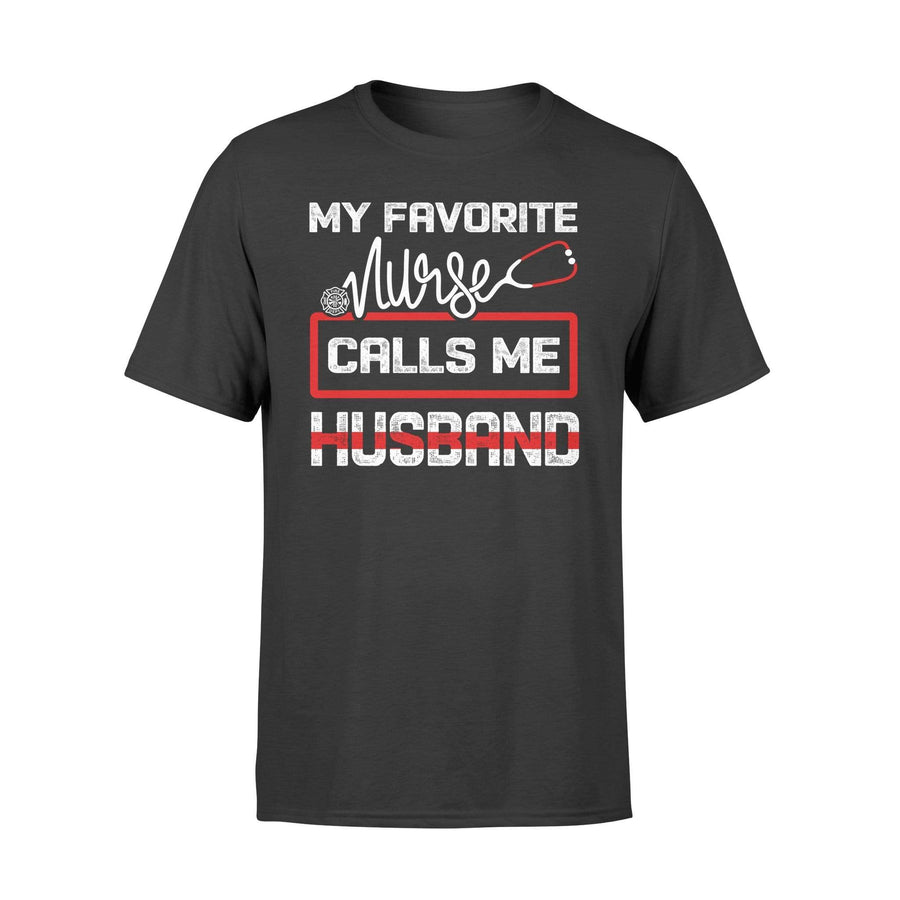 Apparel S / Black My Favorite Nurse Calles Me - Firefighter Shirt - Standard T-shirt