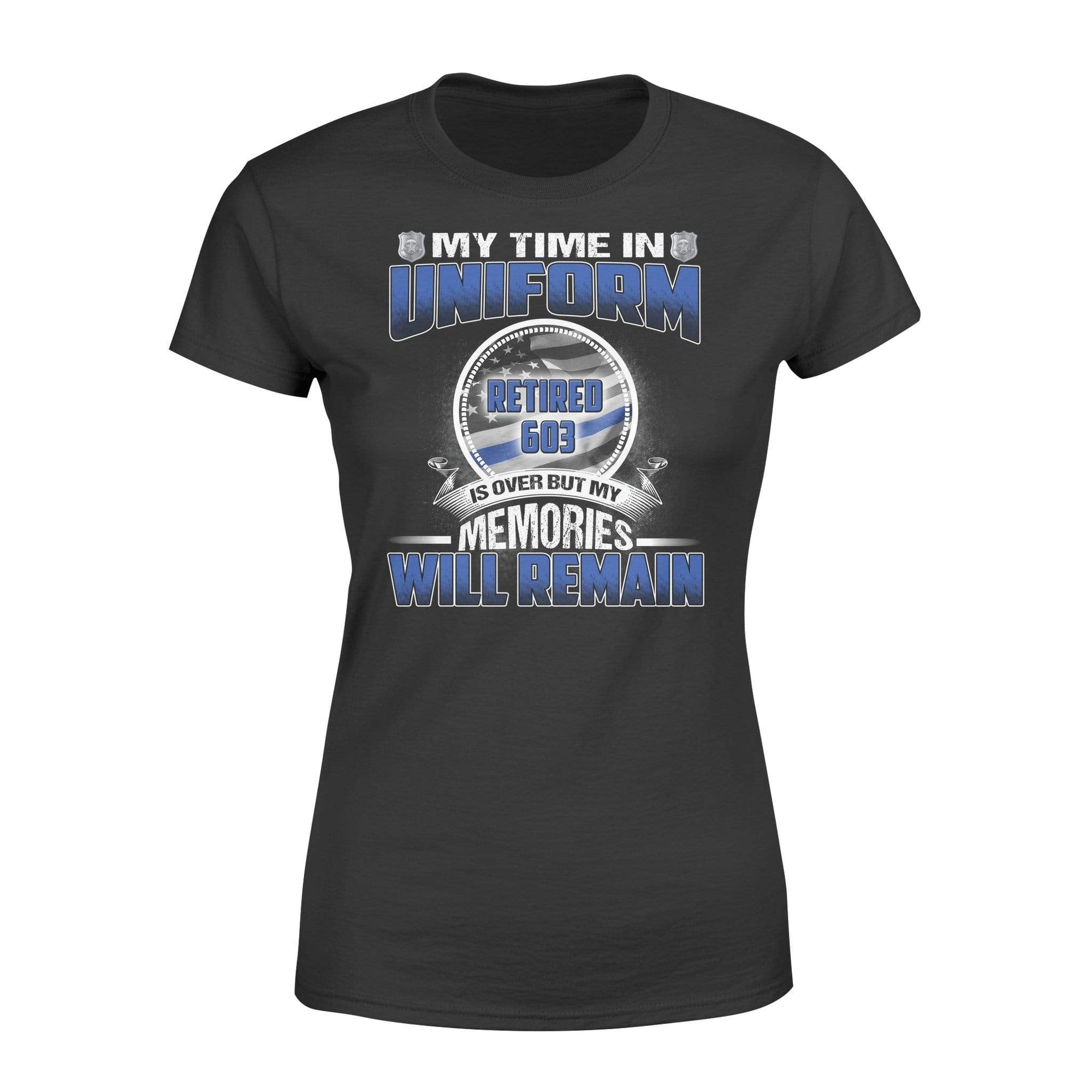 Apparel XS / Black My Time In Uniform - Retired Officer - Personalized Shirt - Standard Women's T-shirt - DSAPP