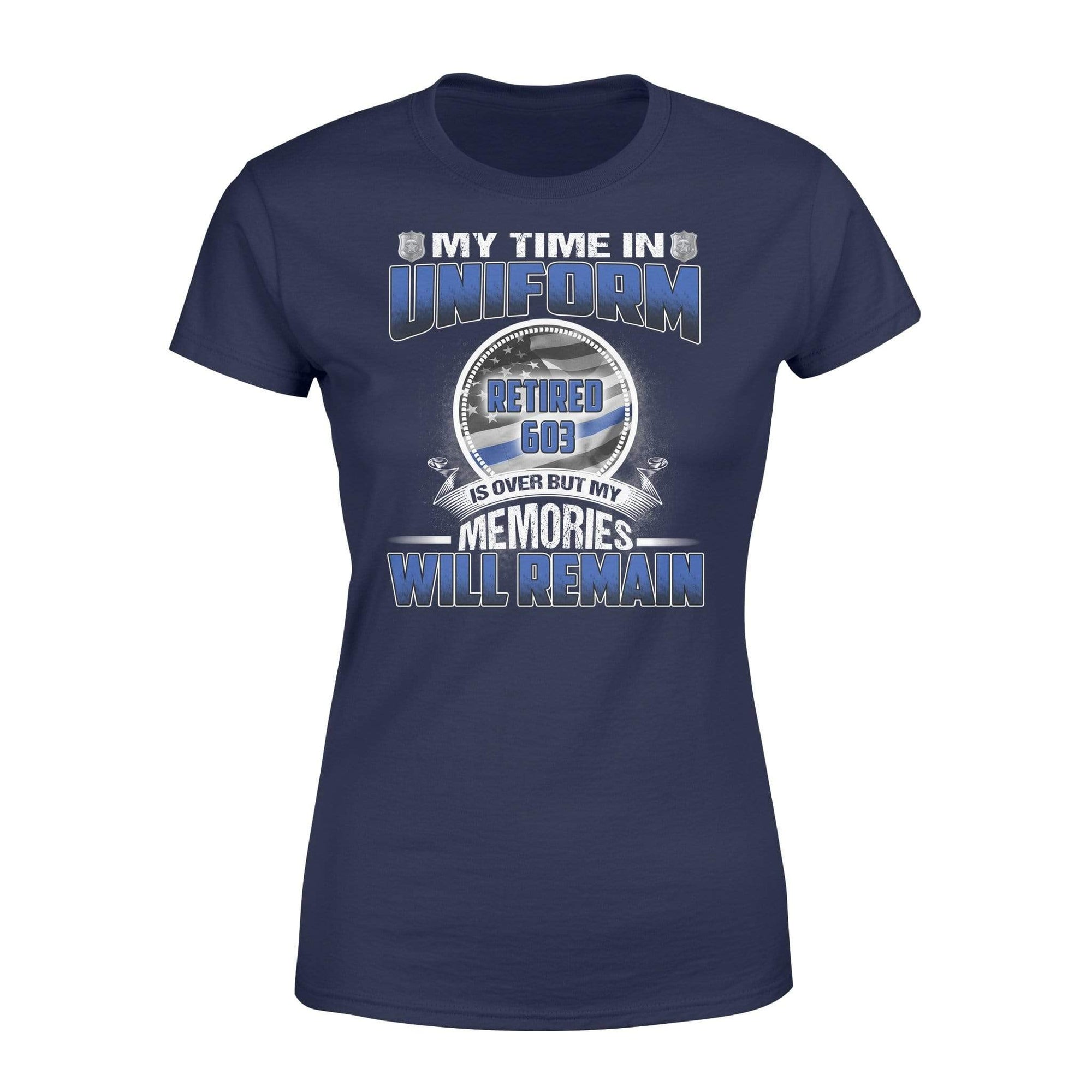 Apparel XS / Navy My Time In Uniform - Retired Officer - Personalized Shirt - Standard Women's T-shirt - DSAPP