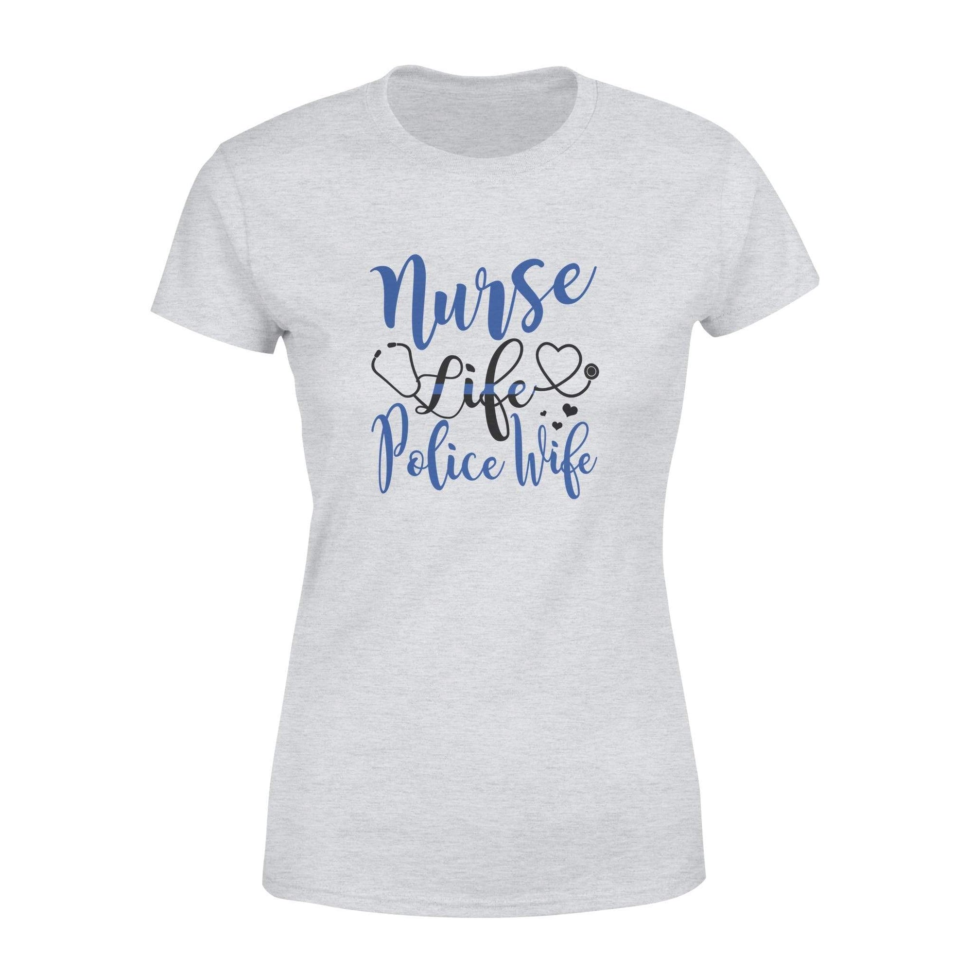 Apparel XS / Grey Nurse Life And Wife Shirt - Police - Standard Women's T-shirt