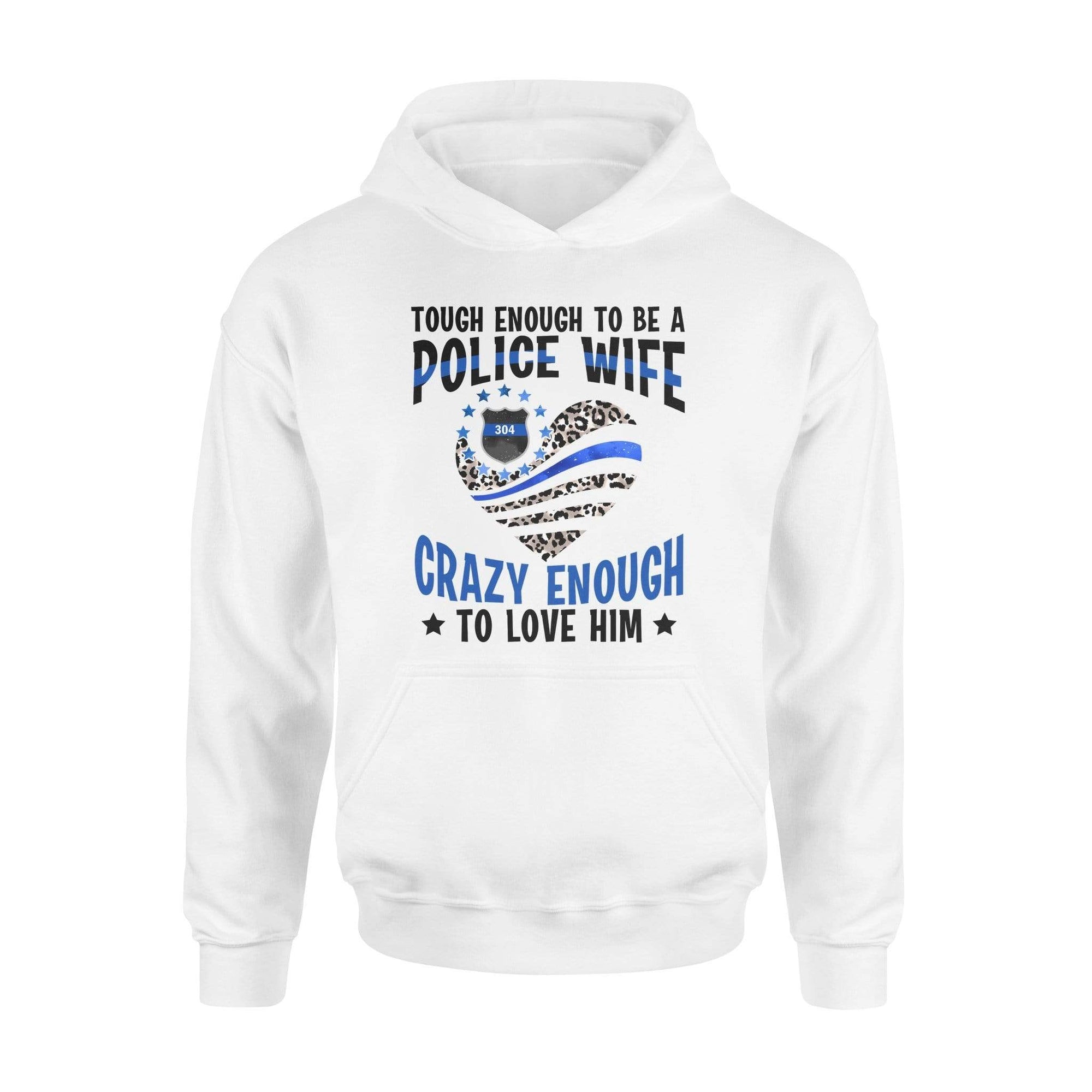 Apparel S / White Personalized Hoodie - TBL - Tough Crazy Enough Wife - Standard Hoodie - DSAPP