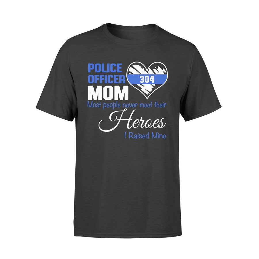 Apparel S / Black Personalized - Police Mom Raised Hero - DSAPP