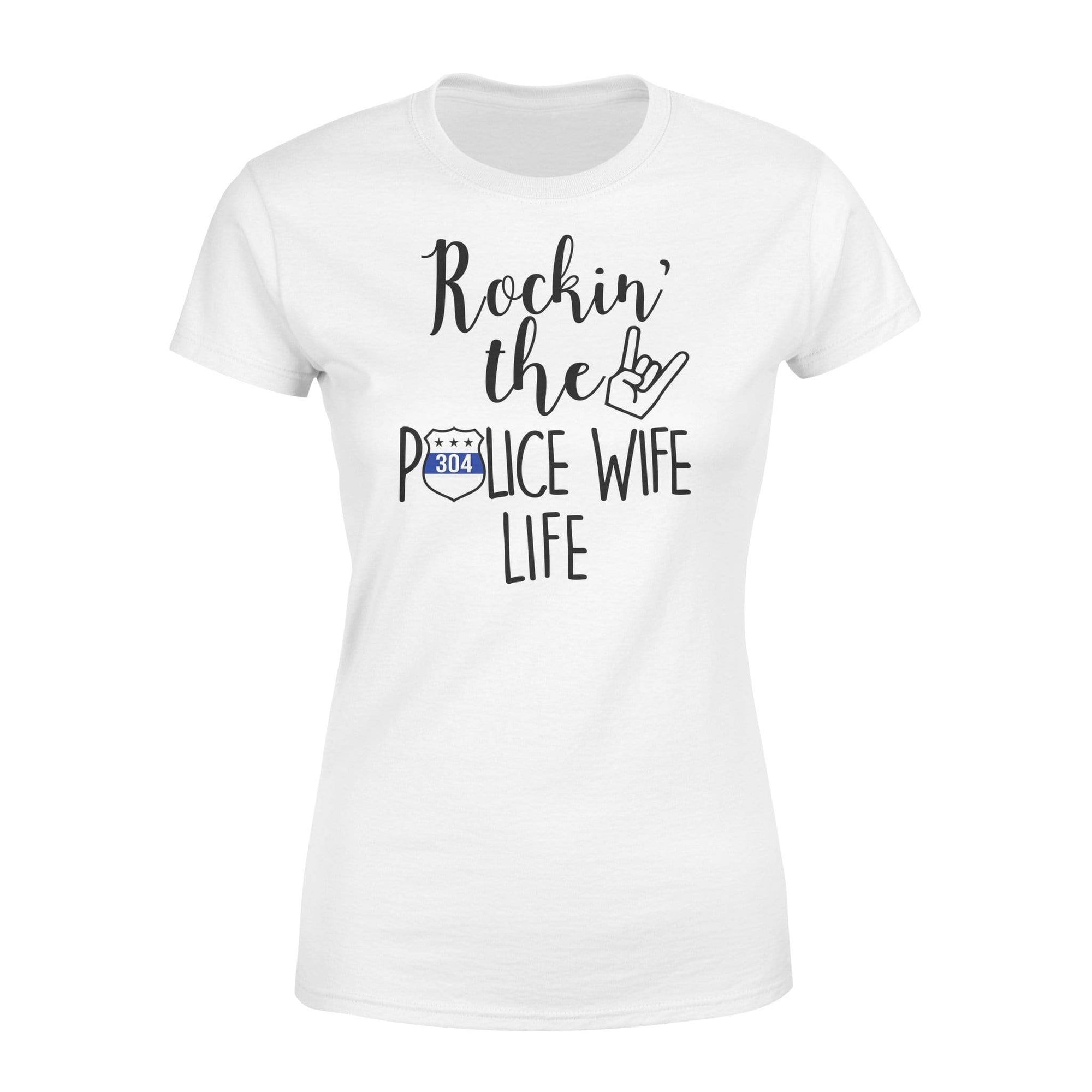 Apparel XS / White Personalized - Rockin The Police Wife Life - DSAPP