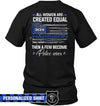 Apparel S / Black Personalized Shirt - All Women Are Created Equal Except Some - Police - DSAPP
