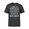 Apparel S / Black Personalized Shirt - Being A Police Grandma - Make Me Blessed - DSAPP