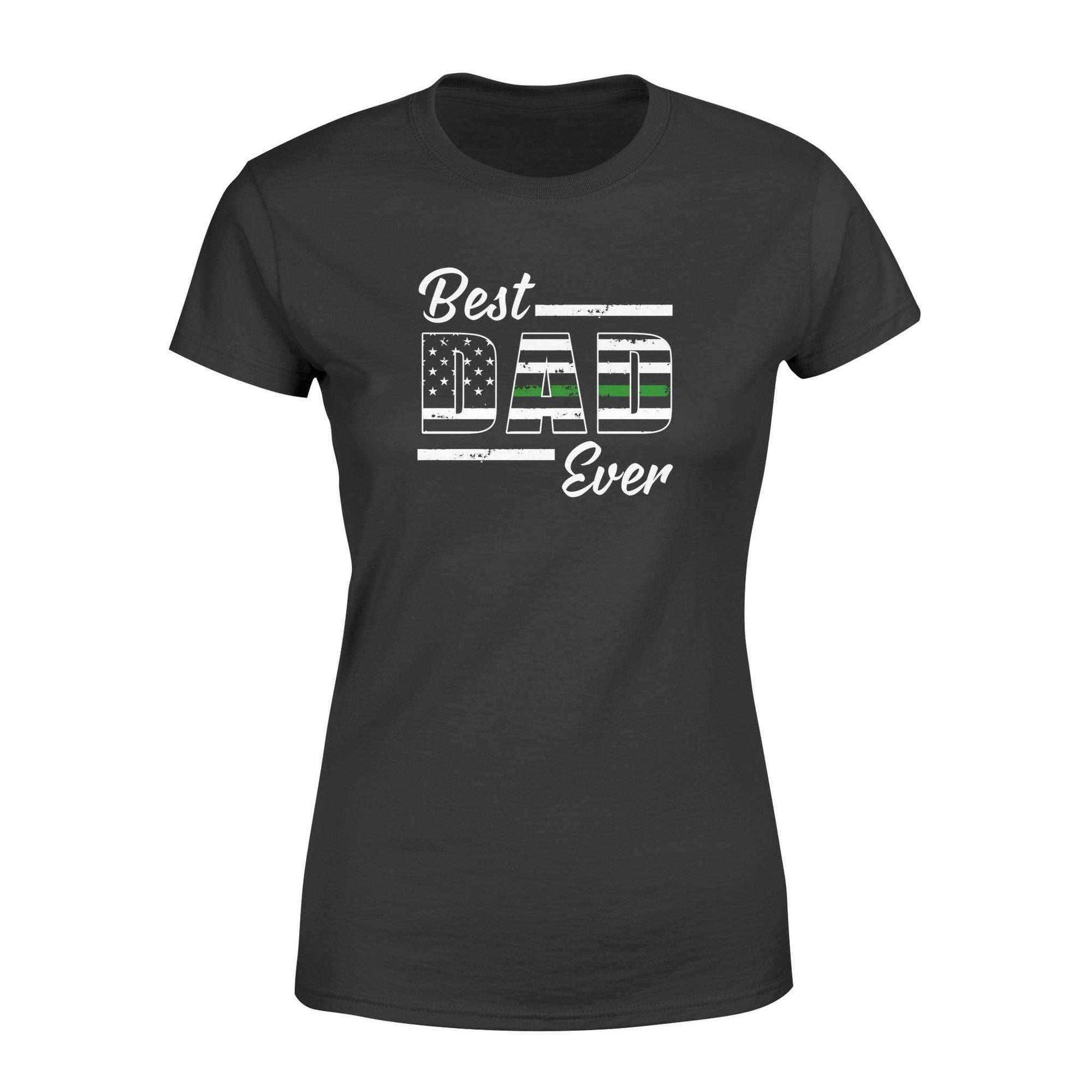 Apparel XS / Black Personalized Shirt - Best Dad Ever - Thin Green Line Flag Inside - Army - DSAPP