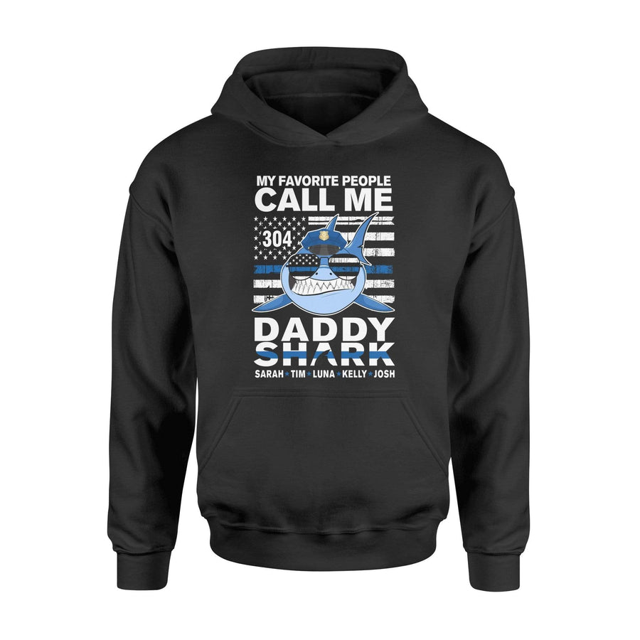 Apparel S / Black Personalized Shirt - Daddy Shark - My Favorite People Call Me - Thin Blue Line - DSAPP