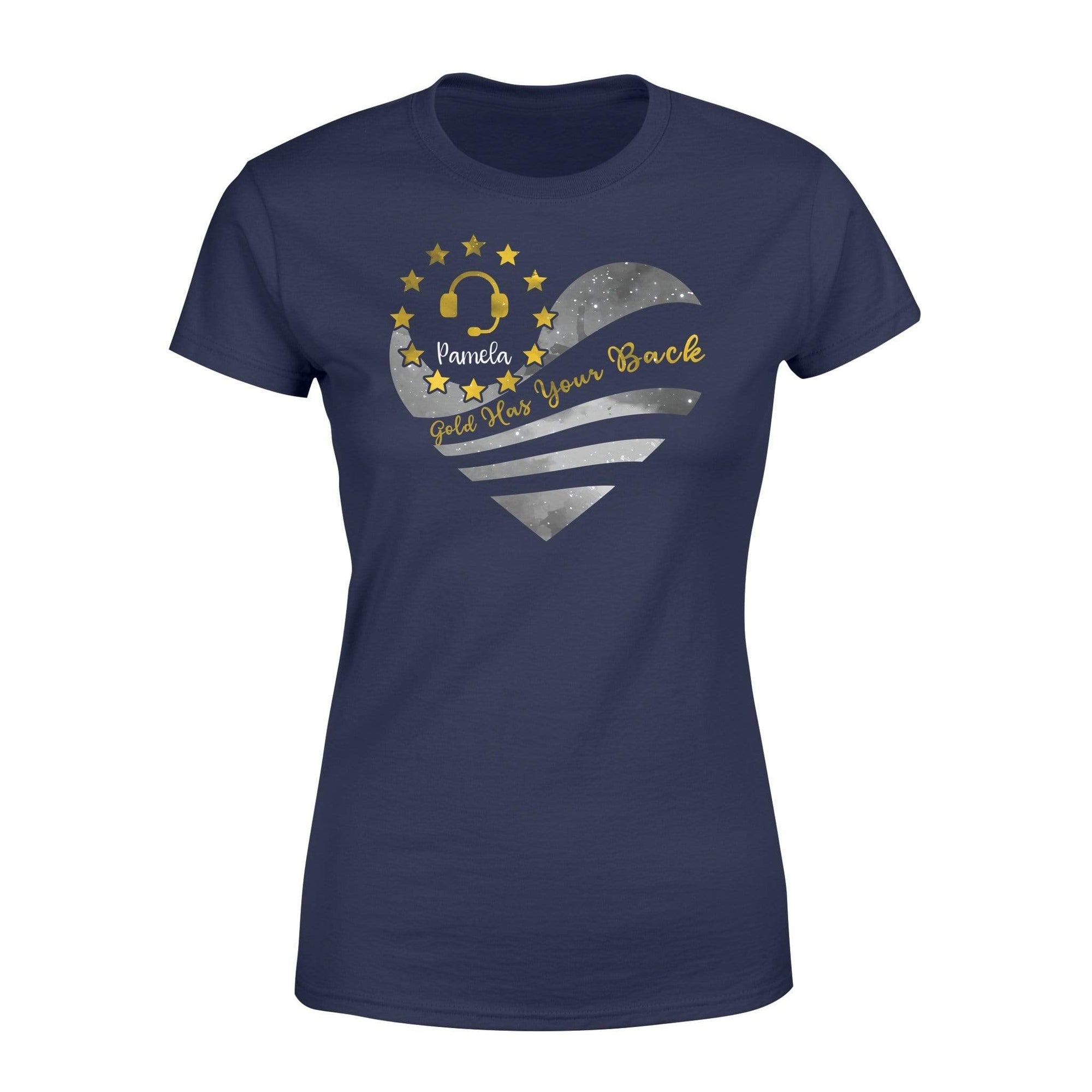 Apparel XS / Navy Personalized Shirt - Dispatcher - Gold Has Your Back - Standard Women's T-shirt - DSAPP