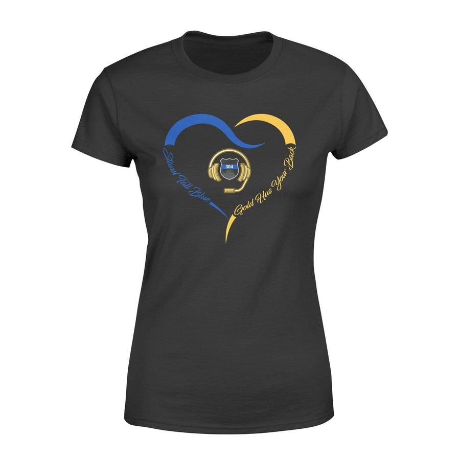 Apparel XS / Black Personalized Shirt - Dispatcher x TBL - Heart Stand tall Blue Gold Has Your Back - Standard Women's T-shirt - DSAPP