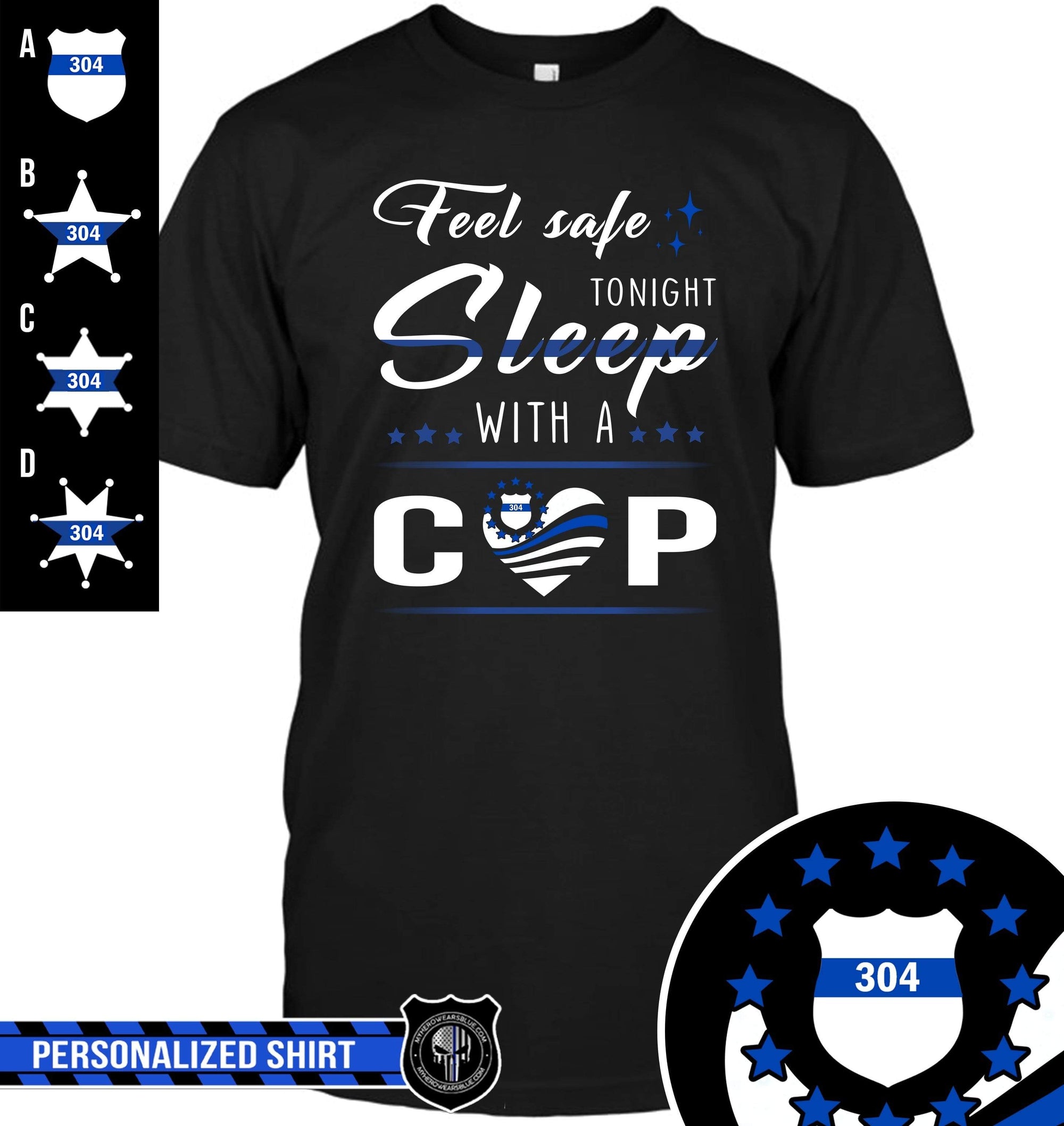 Apparel S / Black Personalized Shirt - Feel Safe - Sleep With A Cop - Galaxy Flag Heart - Standard T-shirt