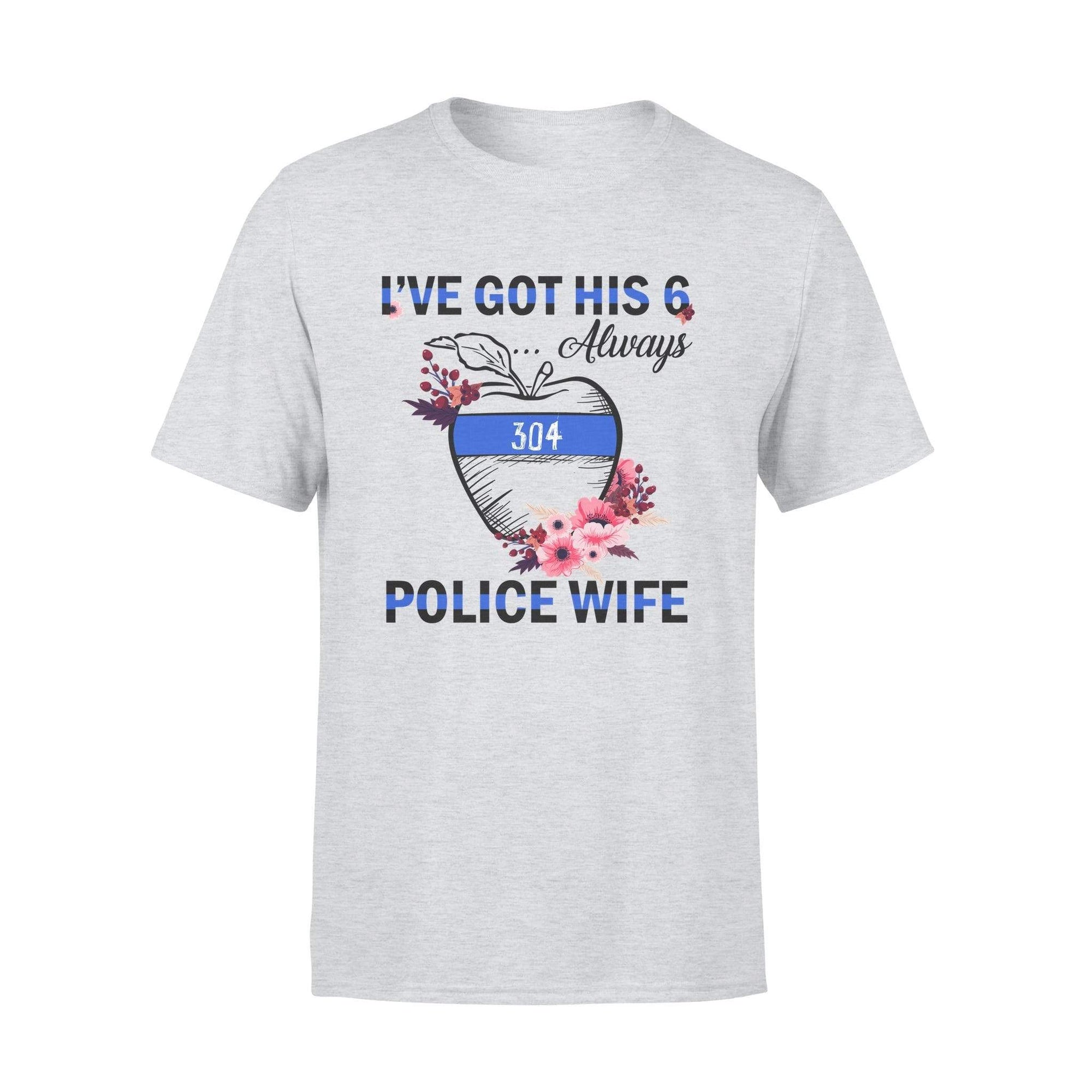 Apparel S / Grey Personalized Shirt - Floral - I've Got His Six - Teacher - Police Wife - Standard T-shirt