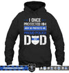 Apparel S / Black Personalized Shirt - I Once Protected Him - Police Dad - DSAPP