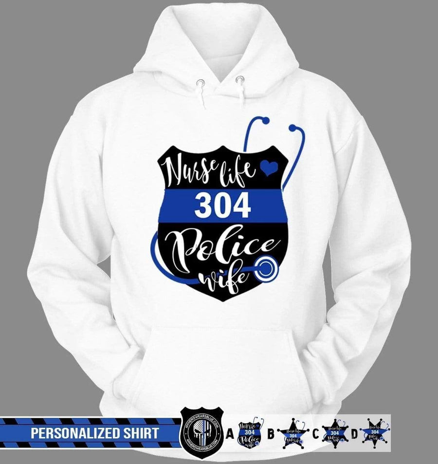Apparel S / White Personalized Shirt - Life Of Wife - Nurse x Police - DSAPP