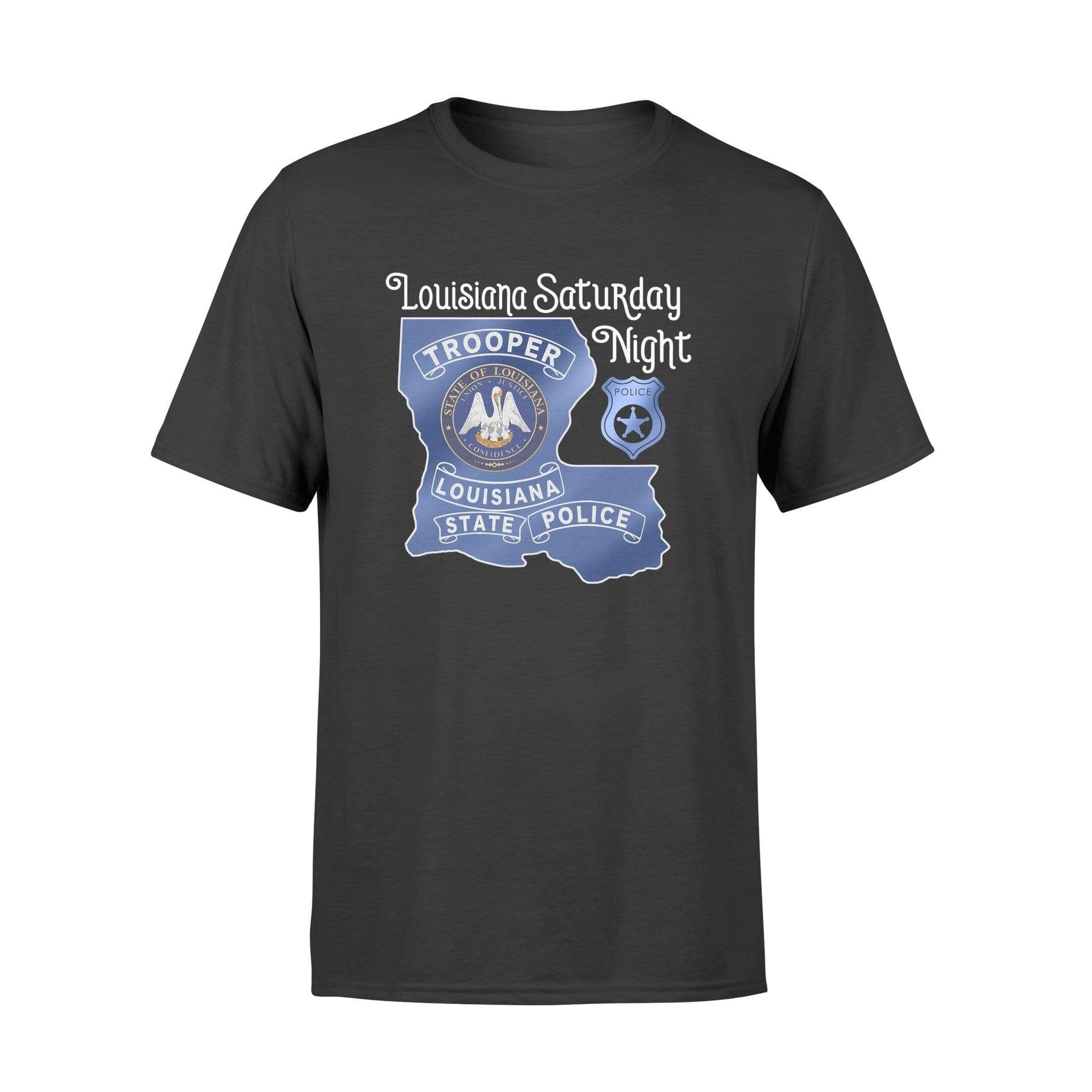 Apparel S / Black Personalized Shirt - Louisiana Saturday Night - State Police Badge - DSAPP
