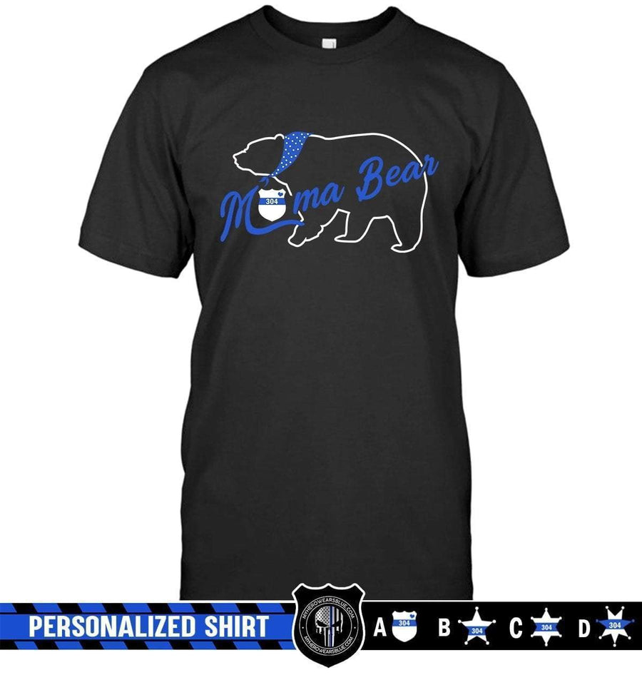 Apparel S / Black Personalized Shirt - Mama Bear - Police Mom - DSAPP