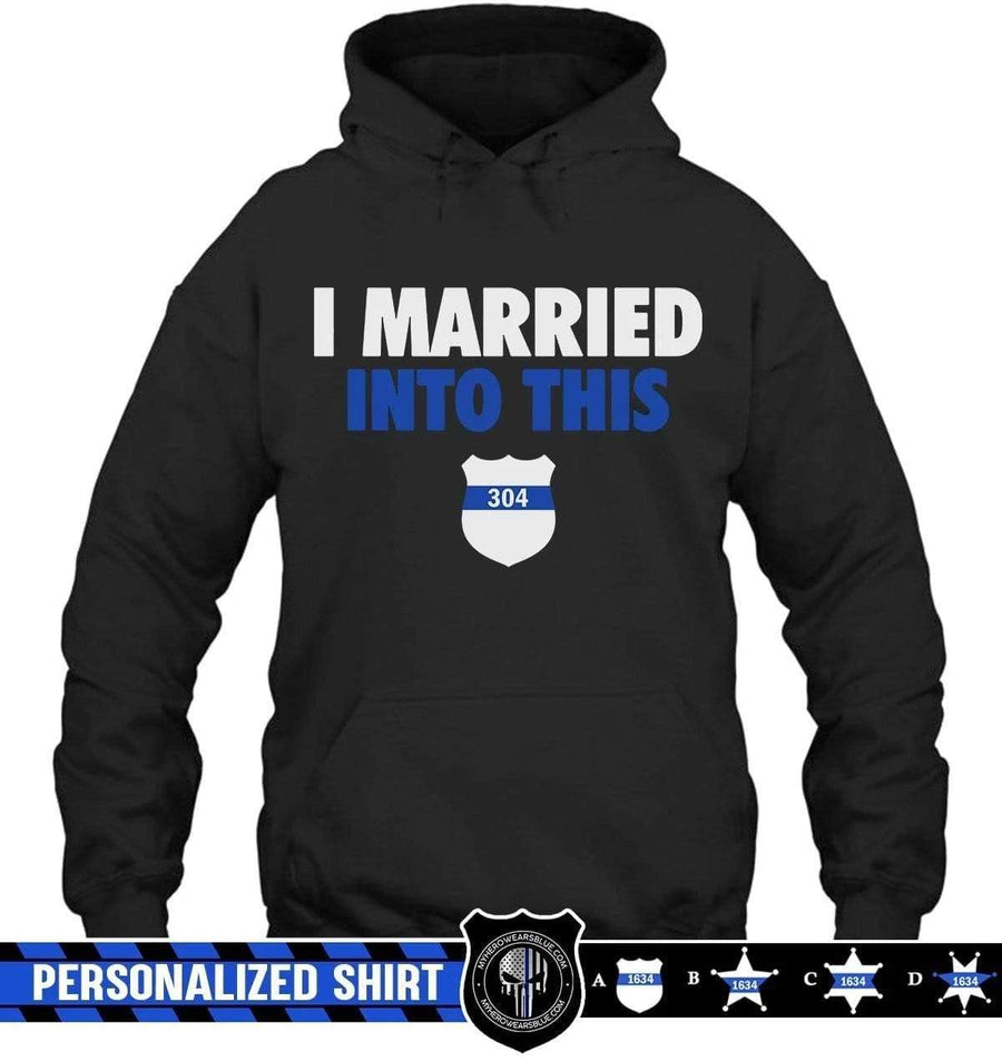 Apparel S / Black Personalized Shirt - Married Into This - Police - DSAPP