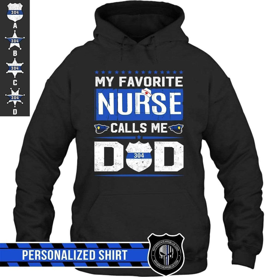 Apparel S / Black Personalized Shirt - My Favorite Nurse Call Me Dad - DSAPP