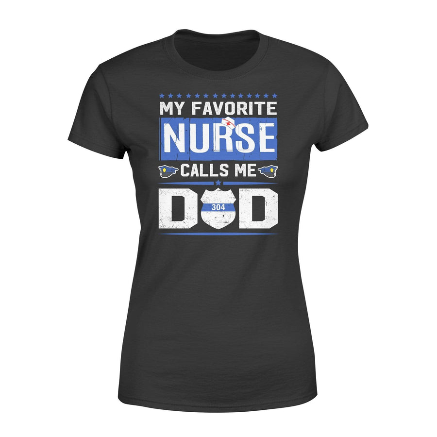 Apparel XS / Black Personalized Shirt - My Favorite Nurse Call Me Dad - DSAPP