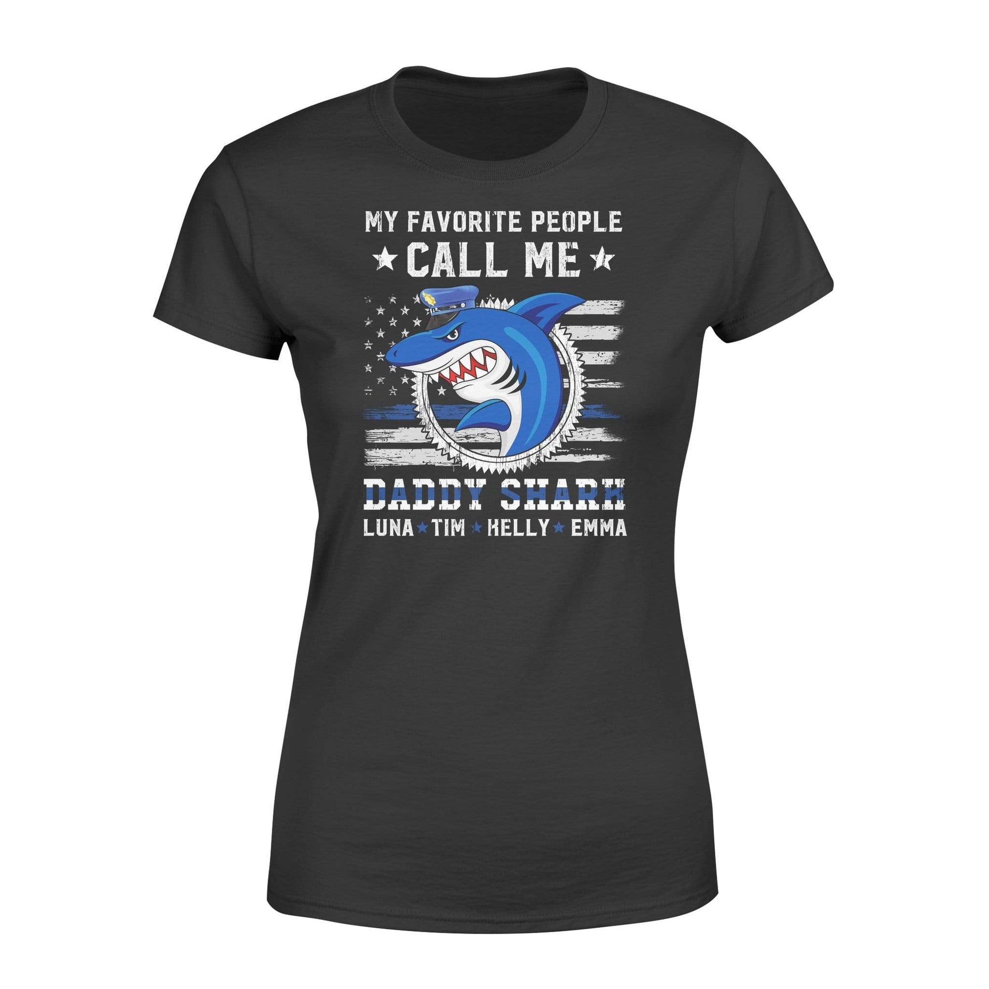 Apparel XS / Black Personalized Shirt - My Favorite People Calls Me Daddy Shark - DSAPP