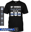 Apparel S / Black Personalized Shirt - My Favorite Police Calls Me Dad - DSAPP