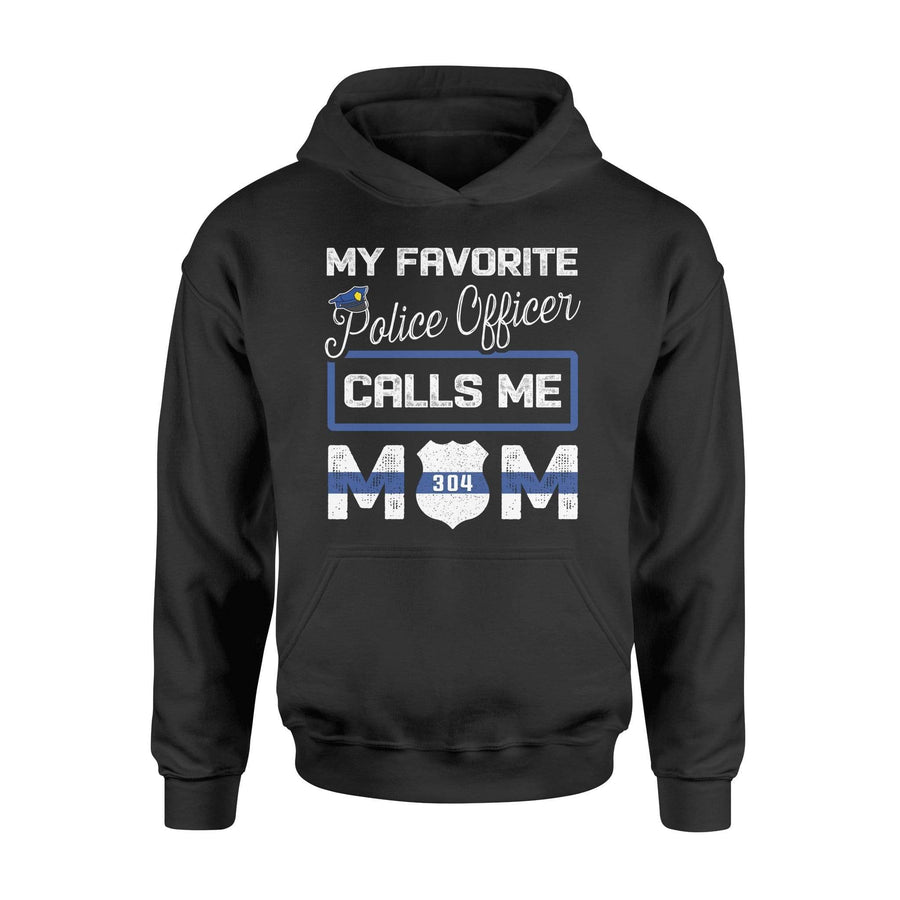 Apparel S / Black Personalized Shirt - My Favorite Police Officer Calls Me Mom - Standard Hoodie - DSAPP