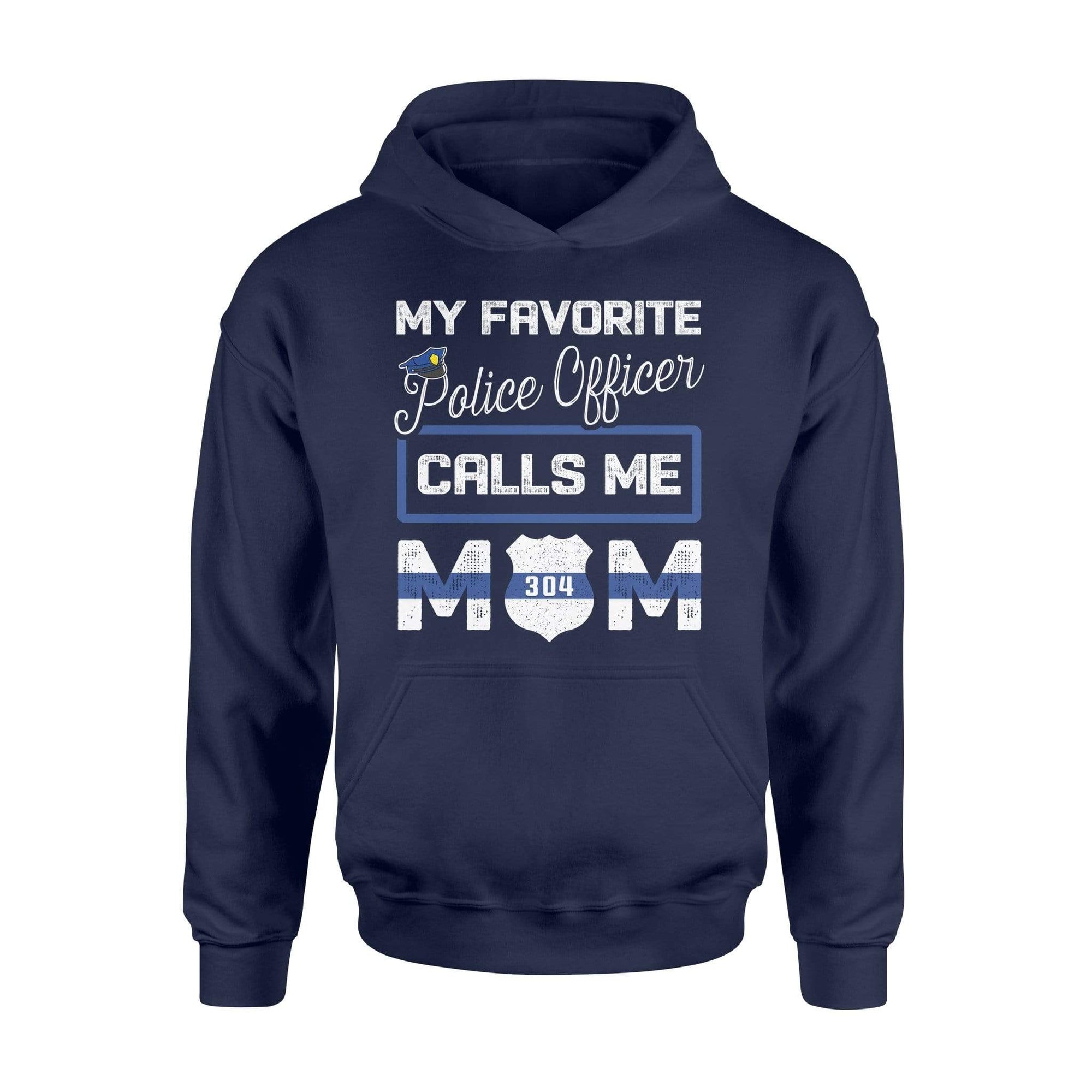Apparel S / Navy Personalized Shirt - My Favorite Police Officer Calls Me Mom - Standard Hoodie - DSAPP