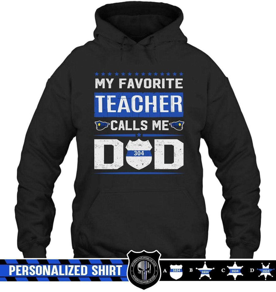 Apparel S / Black Personalized Shirt - My Favorite Teacher Call Me Dad - DSAPP