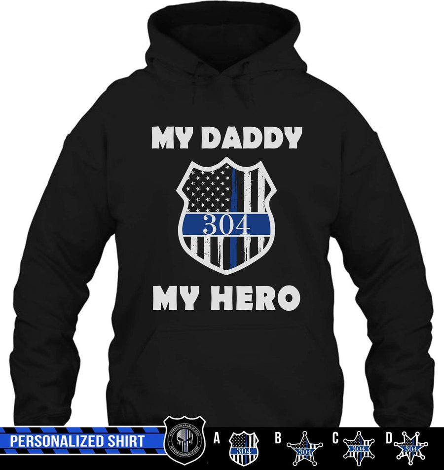 Apparel S / Black Personalized Shirt - My Hero - Thin Blue Line Flag Badge - DSAPP