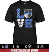 Apparel XS / Black Personalized Shirt - My Love - Police Pattern - DSAPP