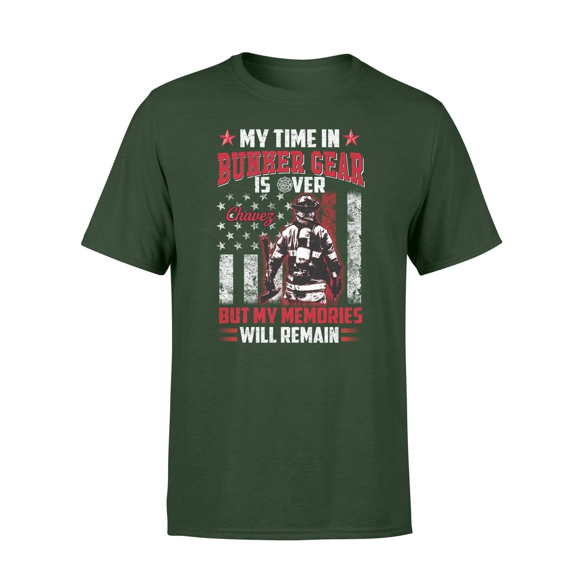Apparel S / Forest Personalized Shirt - My Time In Bunker Gear Is Over - Name  - Standard T-shirt - DSAPP