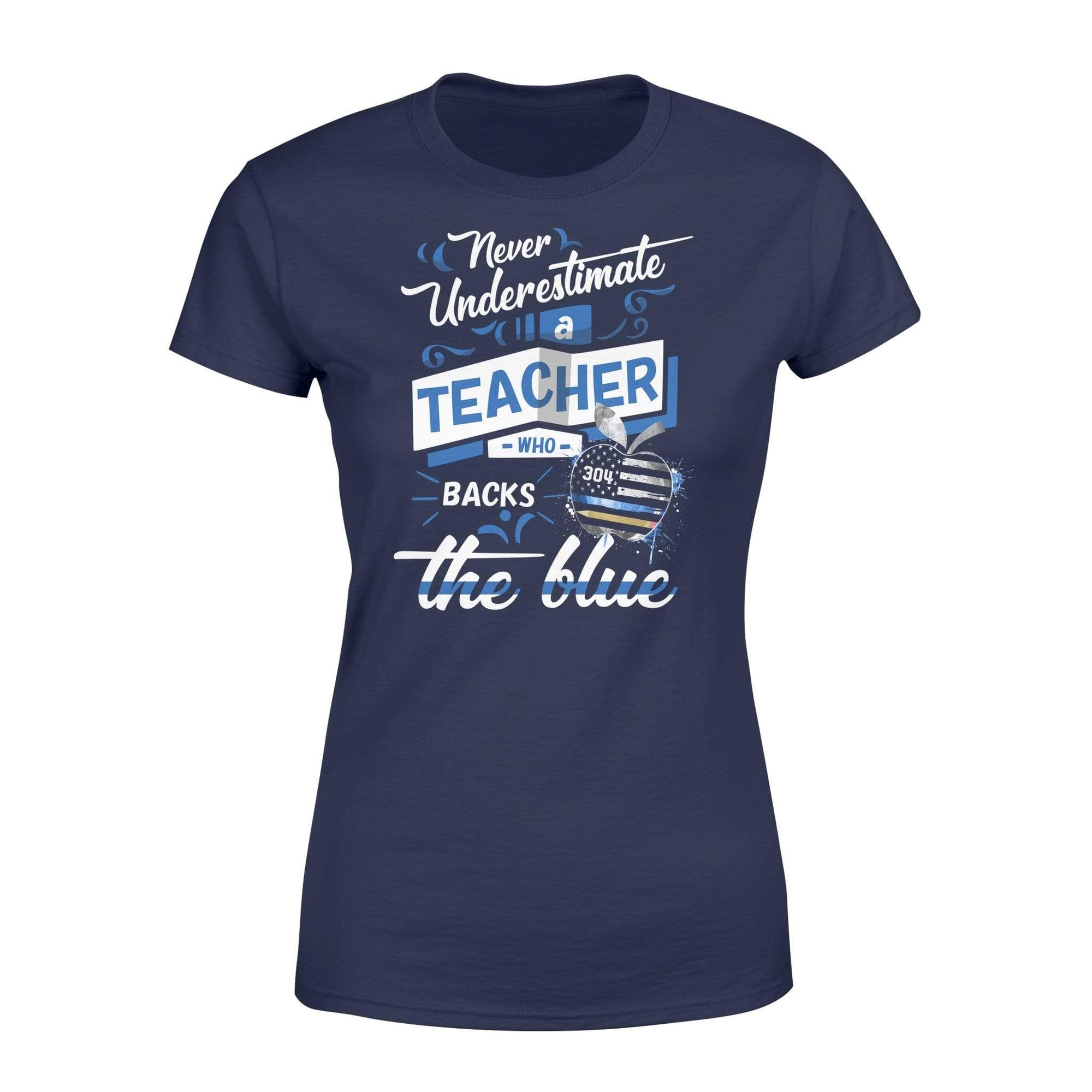 Apparel XS / Navy Personalized Shirt - Never Underestimate A Teacher - Number Badge - Standard Women's T-shirt - DSAPP