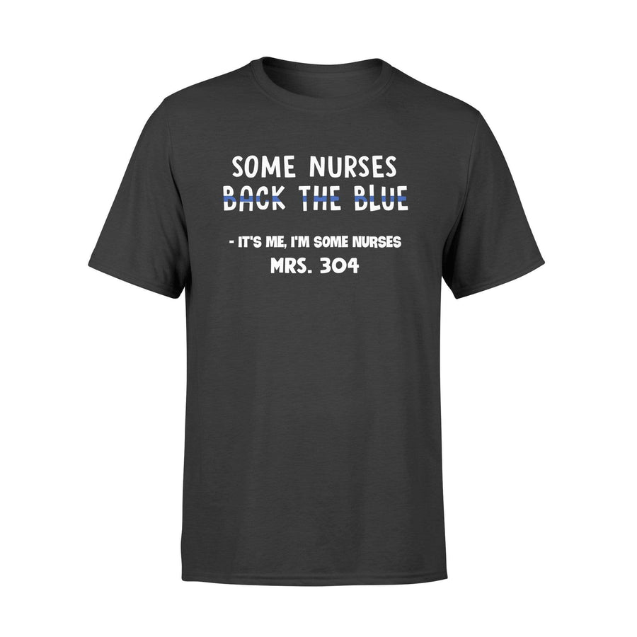 Apparel S / Black Personalized Shirt - Nurse - Some Nurse Back The Blue - DSAPP
