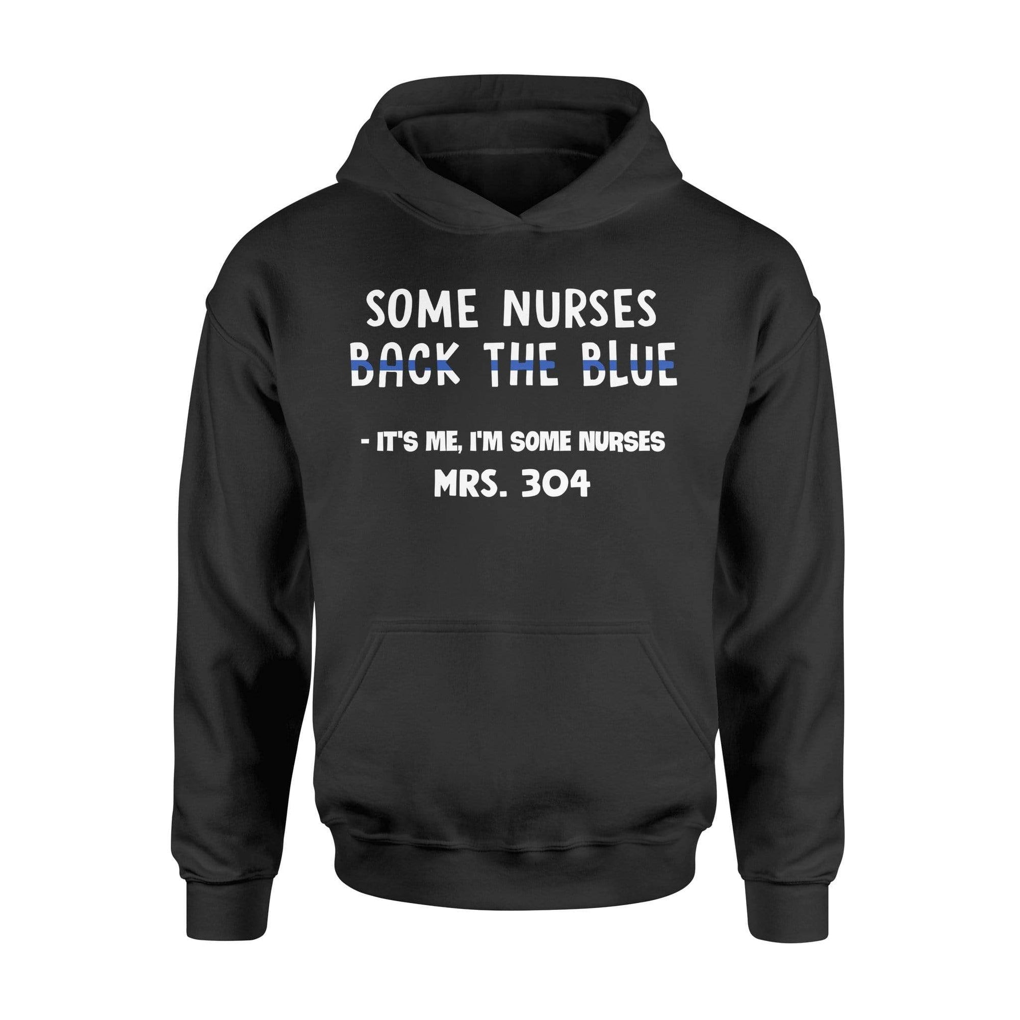 Apparel S / Black Personalized Shirt - Nurse - Some Nurse Back The Blue - DSAPP