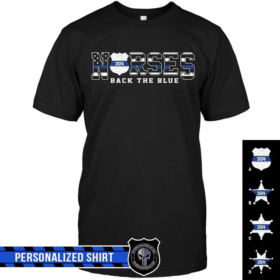 Apparel S / Black Personalized Shirt - Nurses Back The Blue - Thin Blue Line Flag - Standard T-shirt