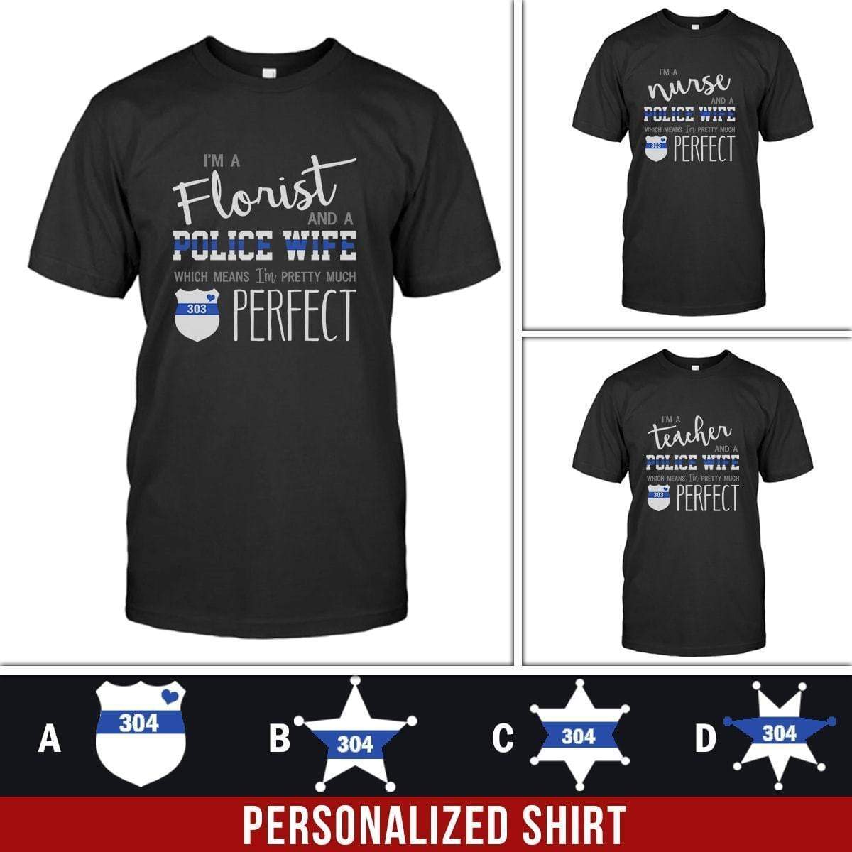 Apparel S / Black Personalized Shirt - Perfect - Police Wife - DSAPP