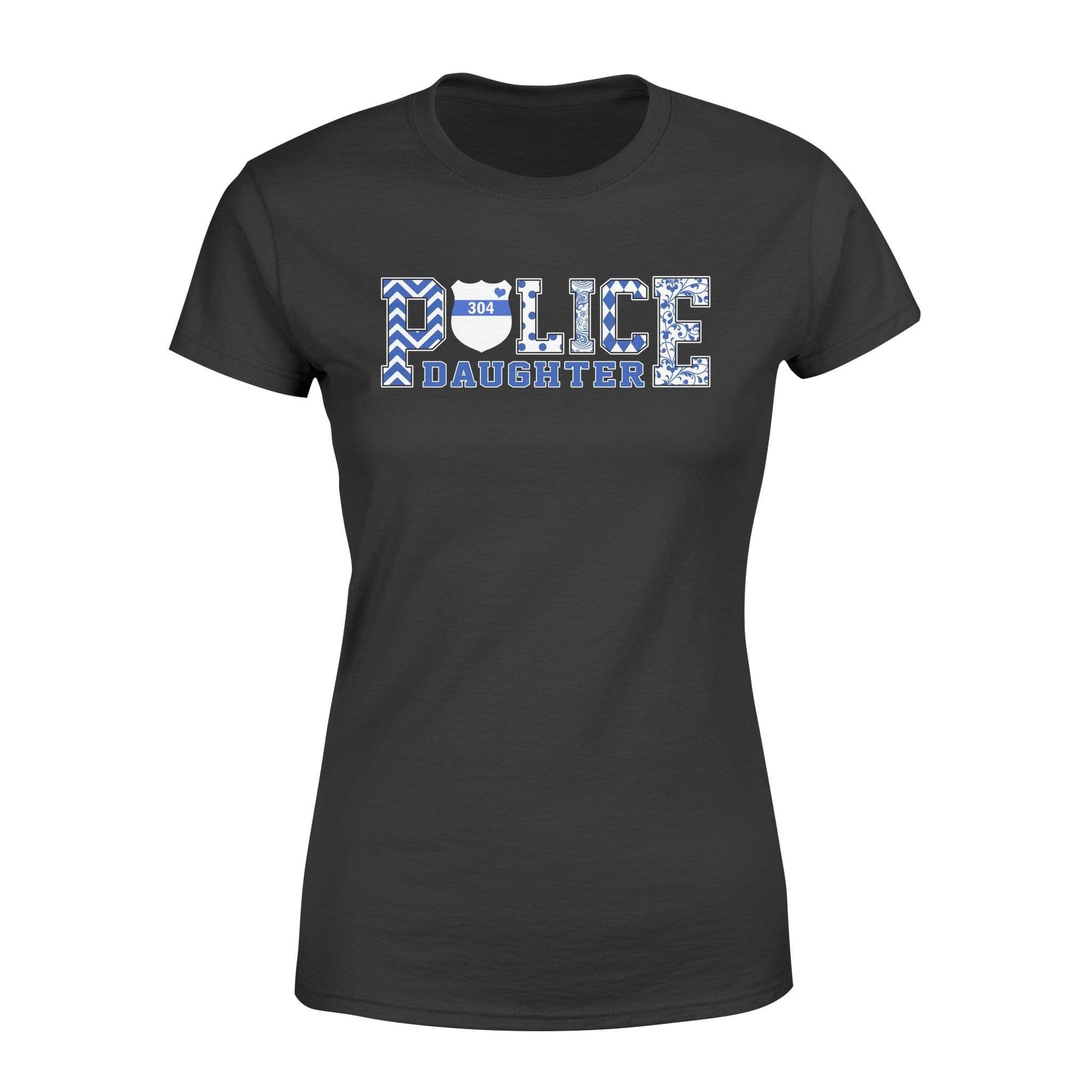 Apparel XS / Black Personalized Shirt - Police Daughter - Patterned - Standard Women's T-shirt - DSAPP