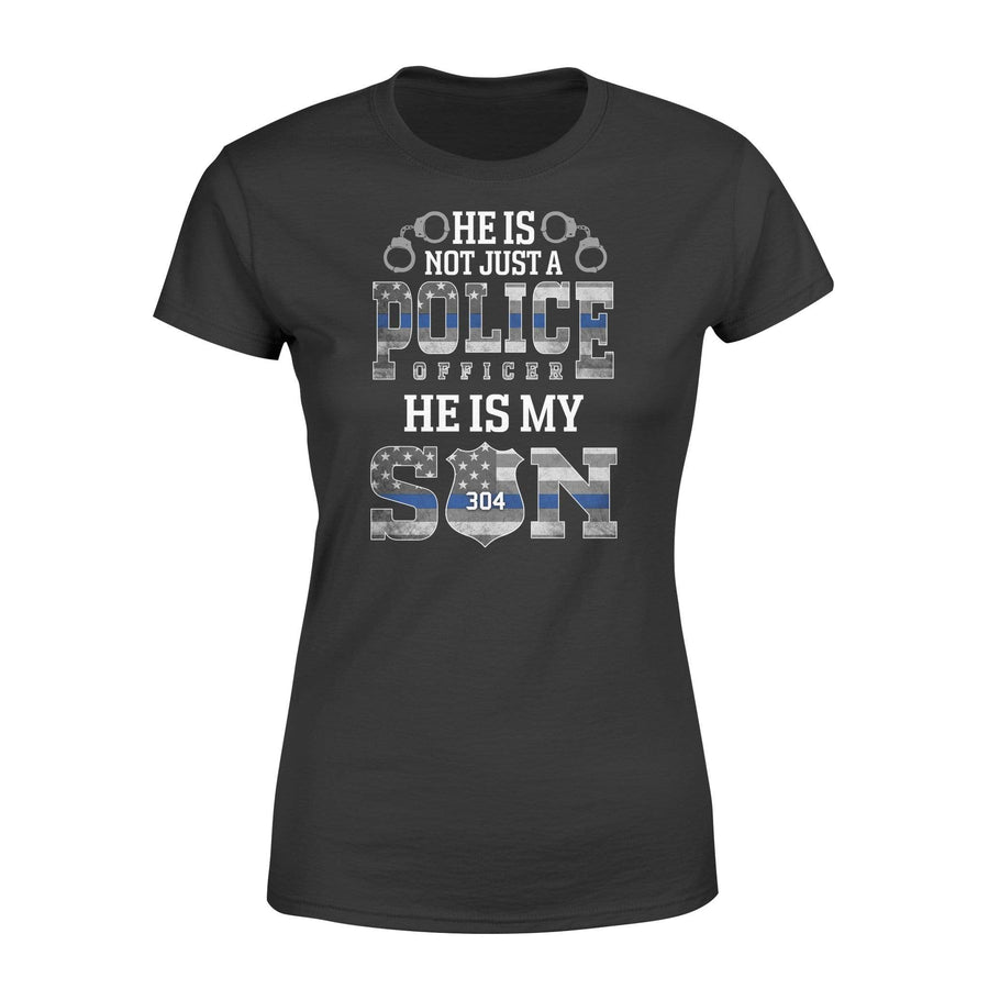 Apparel XS / Black Personalized Shirt - Police Mom - Not Just A Police Officer - My Son - Standard Women's T-shirt - DSAPP