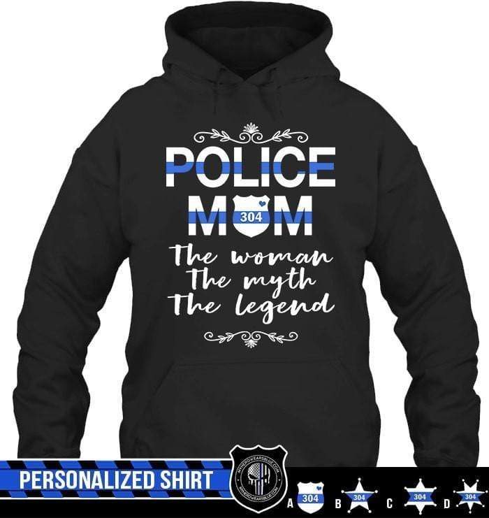 Apparel S / Black Personalized Shirt - Police Mom - Woman Myth Legend - DSAPP