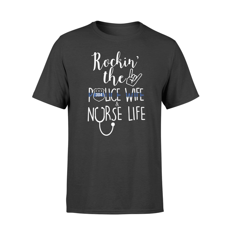 Apparel S / Black Personalized Shirt -  Rockin The Nurse And Police Wife Life - Standard T-shirt- DSAPP