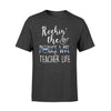Apparel S / Black Personalized Shirt - Rockin The Teacher And Police Wife Life - Standard T-shirt - DSAPP