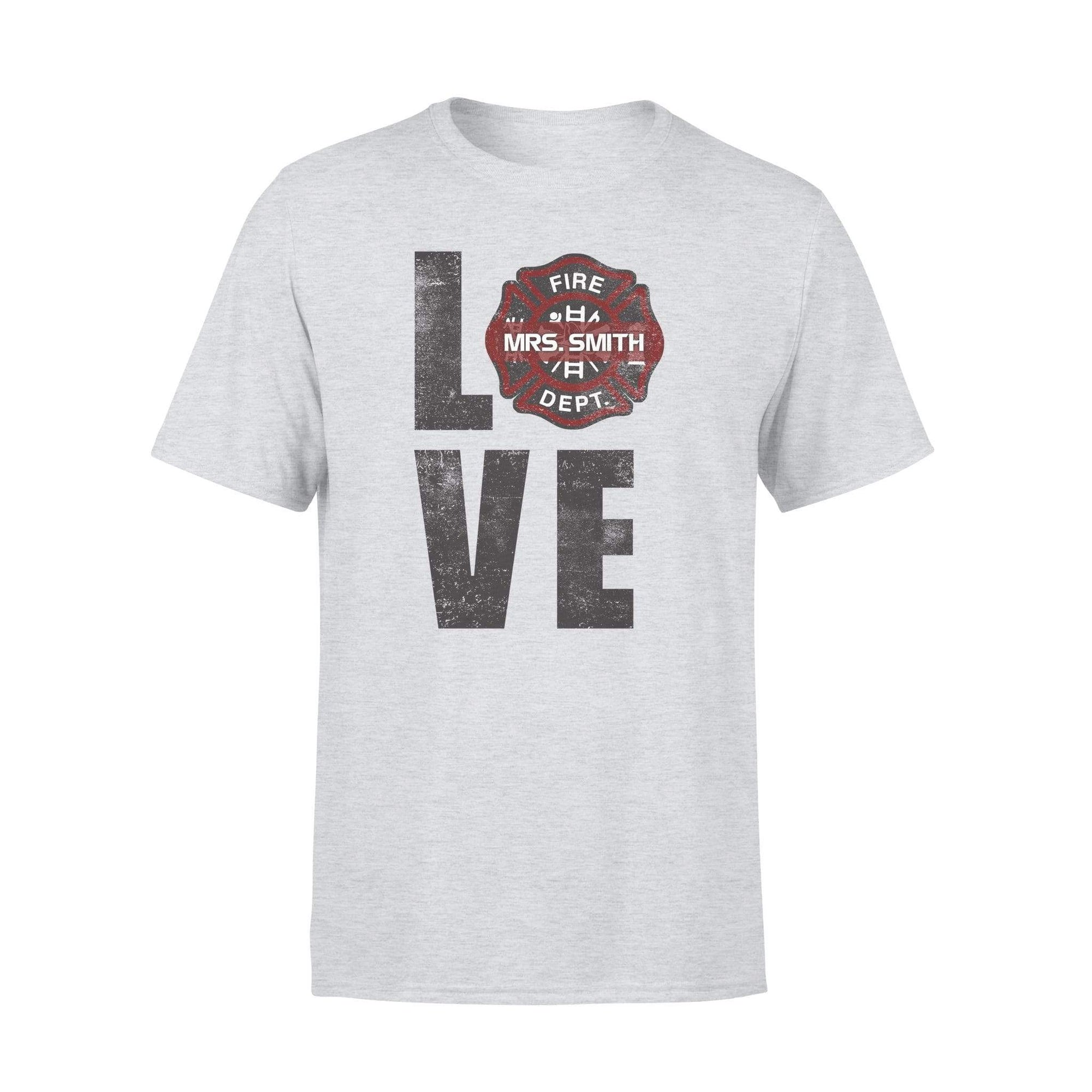 Apparel S / Grey Personalized Shirt - Scartched Love Firefighter Emblem - DSAPP