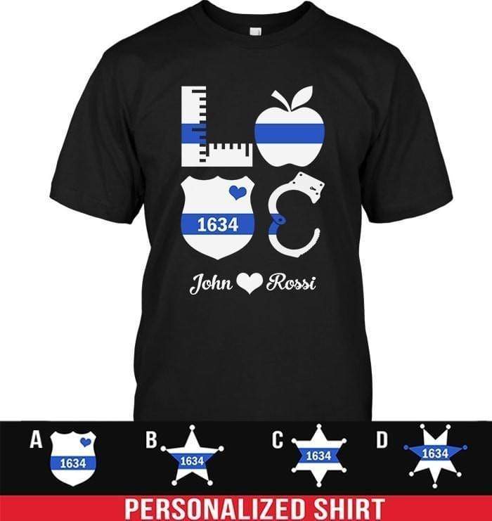 Apparel S / Black Personalized Shirt - Stacked Love - Teacher And Police - DSAPP